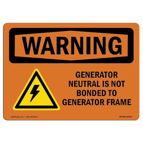 Safety Sign, OSHA WARNING, 18" Height, Generator Neutral Is Not Bonded With Symbol, Landscape